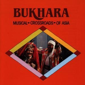 Produktbild: Bukhara: Musical Crossroads of Asia