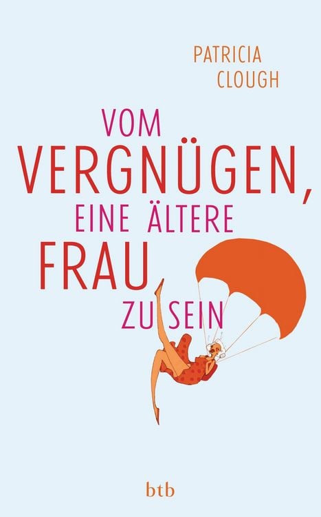 Produktbild: Vom Vergn&uuml;gen, eine &auml;ltere Frau zu sein