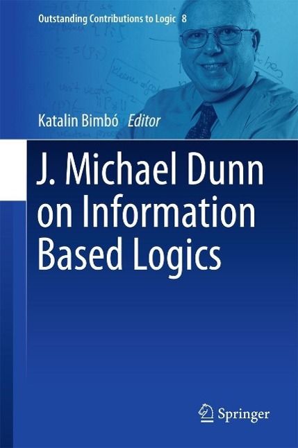 Produktbild: J. Michael Dunn on Information Based Logics