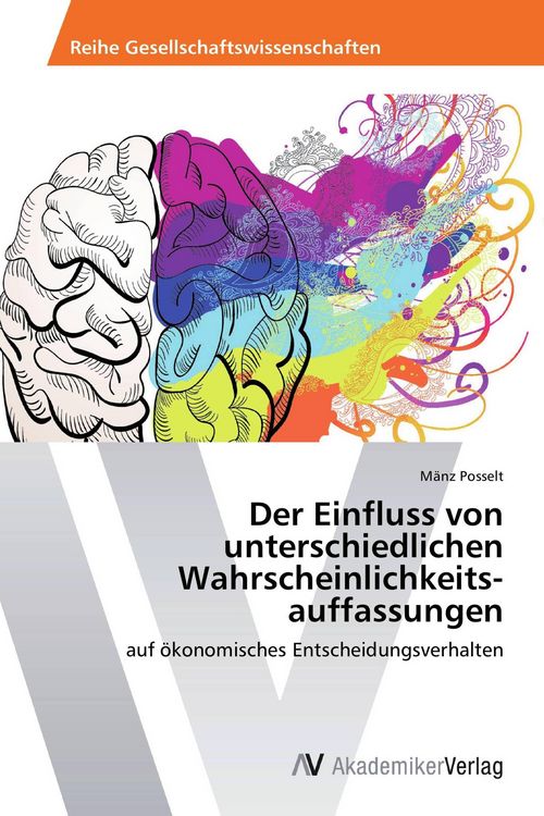 Produktbild: Der Einfluss von unterschiedlichen Wahrscheinlichkeits&shy;auffassungen