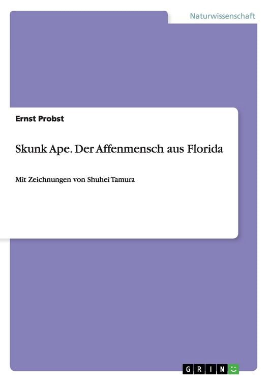 Produktbild: Skunk Ape. Der Affenmensch aus Florida