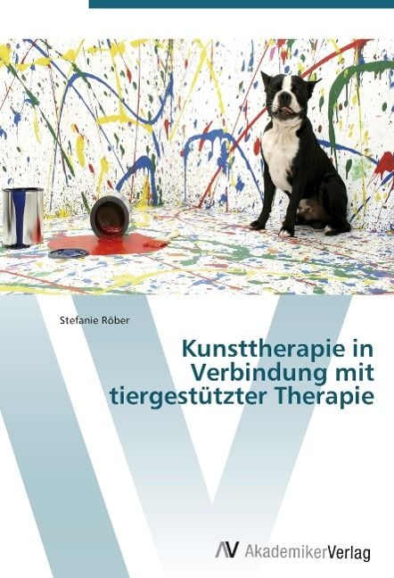 Produktbild: R&ouml;ber, S: Kunsttherapie in Verbindung mit tiergest&uuml;tzter The