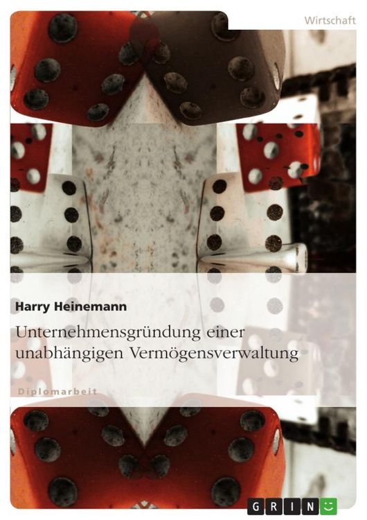 Produktbild: Unternehmensgr&uuml;ndung einer unabh&auml;ngigen Verm&ouml;gensverwaltung