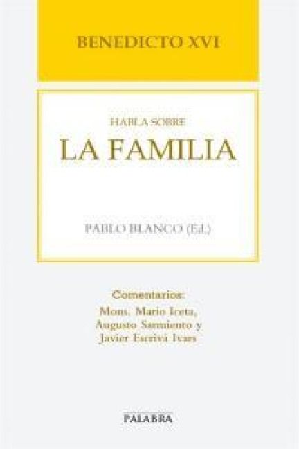 Produktbild: Benedicto XVI habla sobre la familia
