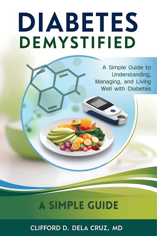 Produktbild: Diabetes Demystified: A Simple Guide to Understanding, Managing, and Living Well with Diabetes