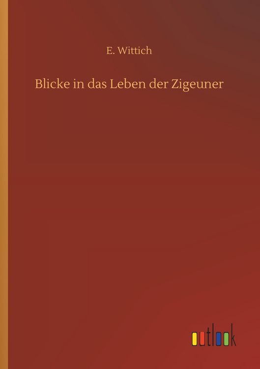 Produktbild: Blicke in das Leben der Zigeuner