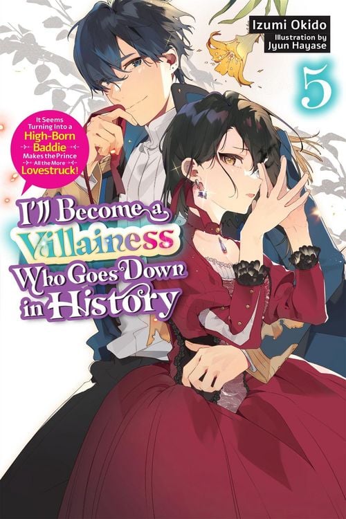 Produktbild: I'll Become a Villainess Who Goes Down in History, Vol. 5 (Novel)