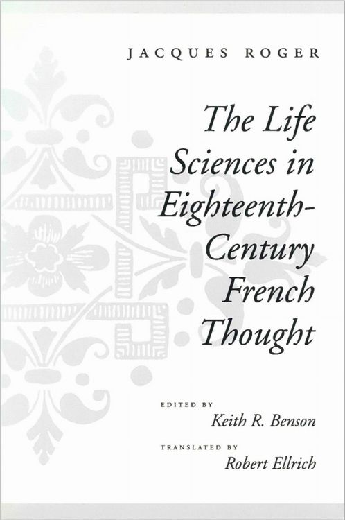 Produktbild: The Life Sciences in Eighteenth-Century French Thought