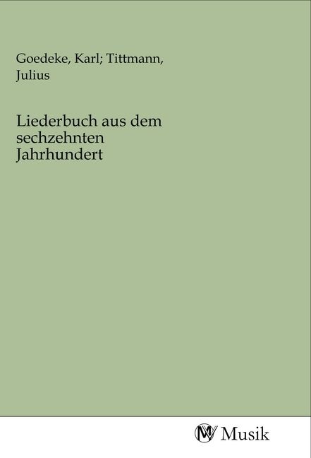 Produktbild: Liederbuch aus dem sechzehnten Jahrhundert