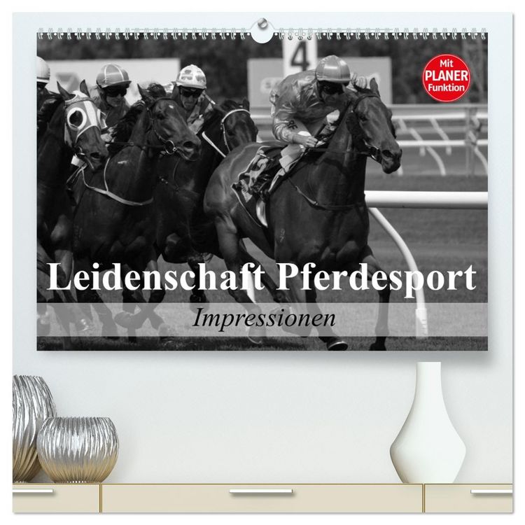Produktbild: Leidenschaft Pferdesport - Impressionen (hochwertiger Premium Wandkalender 2026 DIN A2 quer), Kunstdruck in Hochglanz