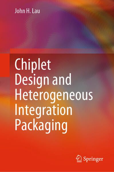 Produktbild: Chiplet Design and Heterogeneous Integration Packaging