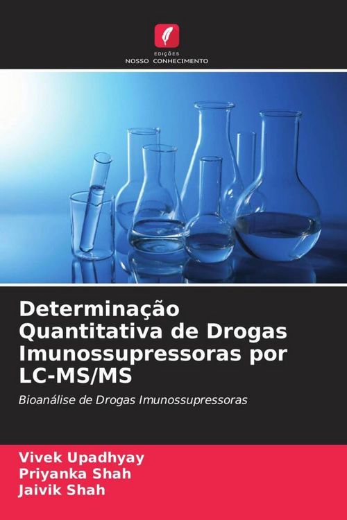 Produktbild: Determina&ccedil;&atilde;o Quantitativa de Drogas Imunossupressoras por LC-MS/MS