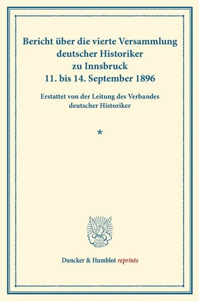 Produktbild: Bericht &uuml;ber die vierte Versammlung deutscher Historiker