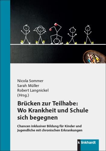 Produktbild: Br&uuml;cken zur Teilhabe: Wo Krankheit und Schule sich begegnen