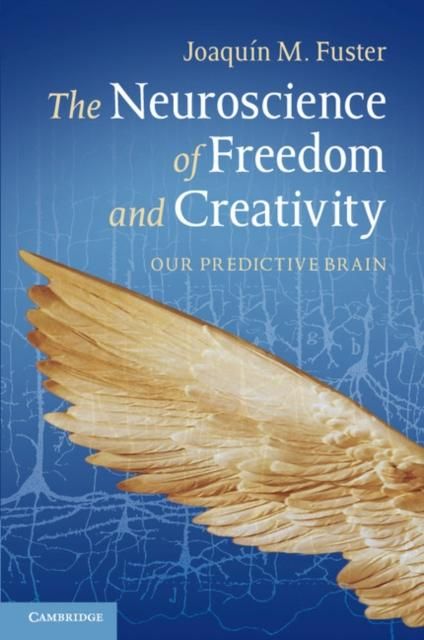 Produktbild: Neuroscience of Freedom and Creativity