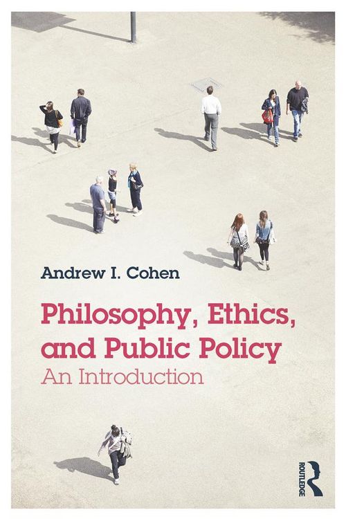 Produktbild: Philosophy, Ethics, and Public Policy: An Introduction