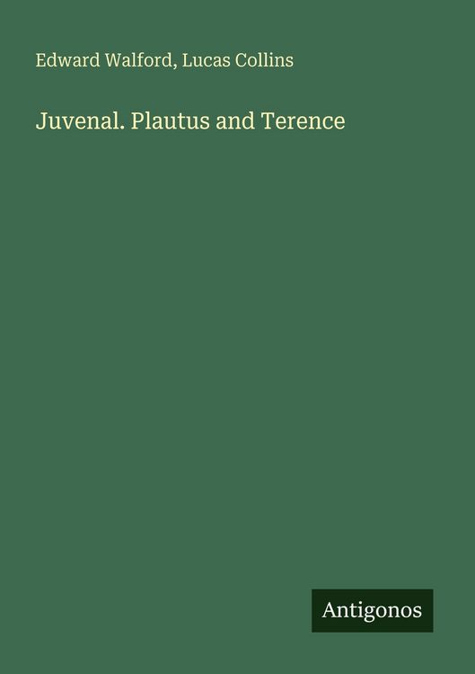 Produktbild: Juvenal. Plautus and Terence