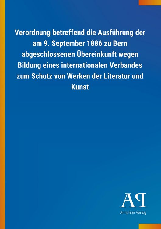 Produktbild: Verordnung betreffend die Ausf&uuml;hrung der am 9. September 188