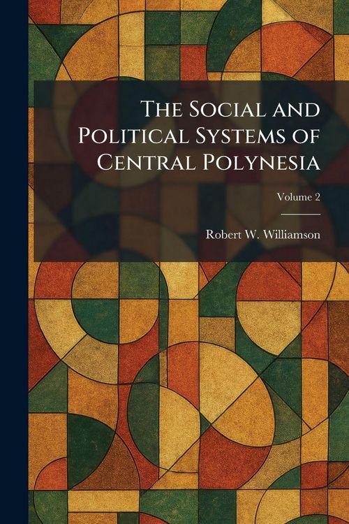 Produktbild: The Social and Political Systems of Central Polynesia