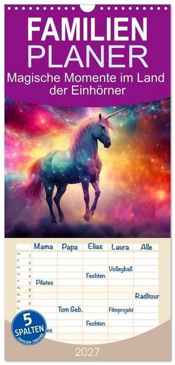 Produktbild: Familienplaner 2027 - Magische Momente im Land der Einh&ouml;rner mit 5 Spalten (Wandkalender, 21 x 45 cm) CALVENDO
