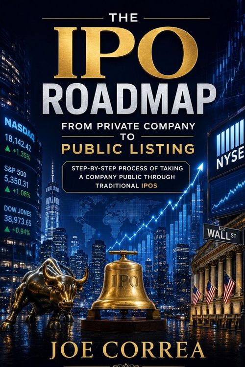 Produktbild: The IPO Roadmap (From Private Company to Public Listing)