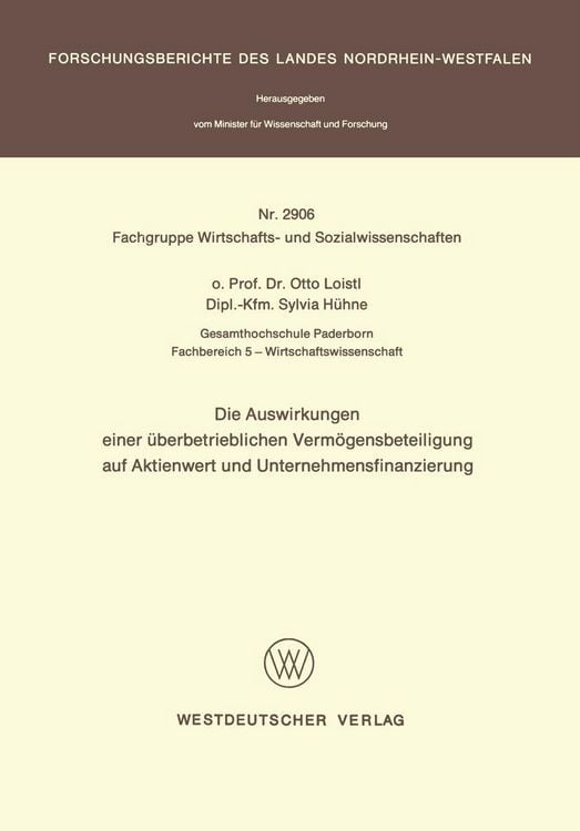 Produktbild: Die Auswirkungen einer &Uuml;berbetrieblichen Verm&ouml;gensbeteiligung auf Aktienwert und Unternehmensfinanzierung