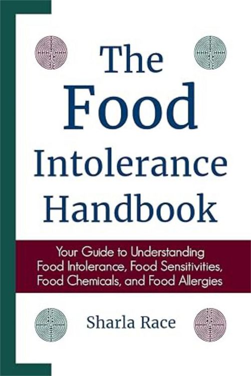 Produktbild: The Food Intolerance Handbook: Your Guide to Understanding Food Intolerance, Food Sensitivities, Food Chemicals, and Food Allergies