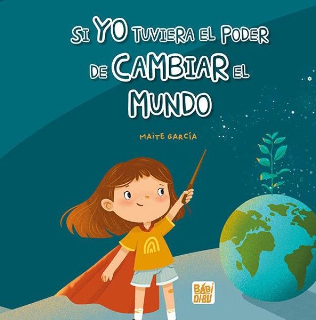 Produktbild: Si yo tuviera el poder de cambiar el mundo