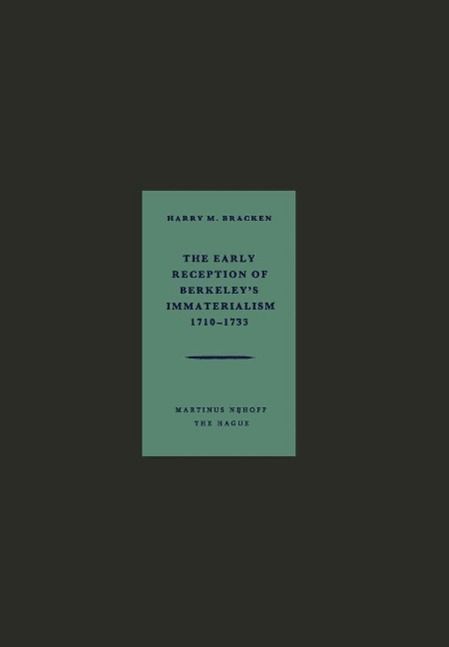 Produktbild: The Early Reception of Berkeley's Immaterialism 1710-1733