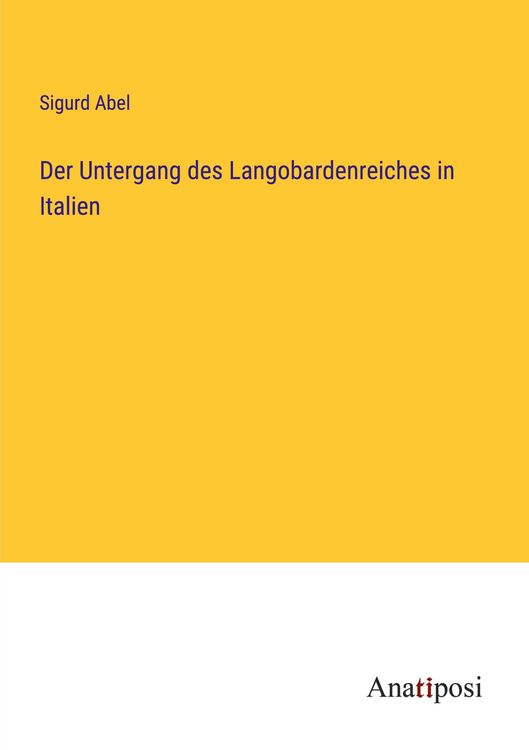 Produktbild: Der Untergang des Langobardenreiches in Italien
