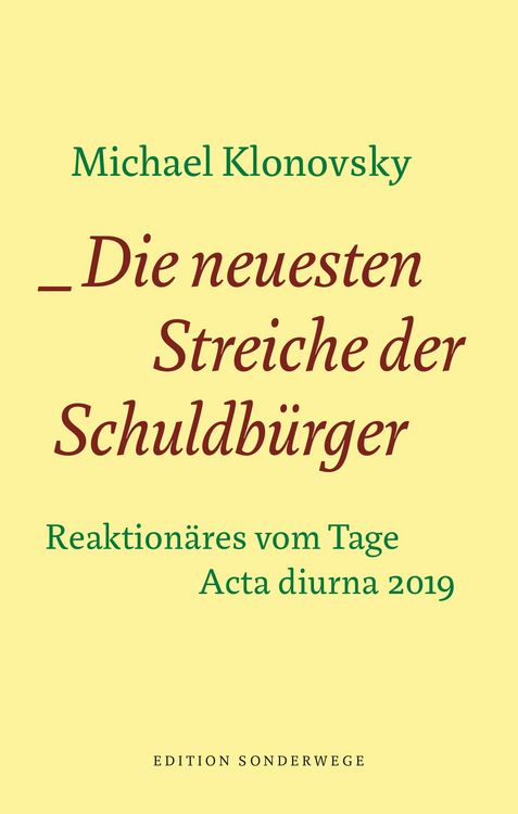 Produktbild: Die neuesten Streiche der Schuldb&uuml;rger