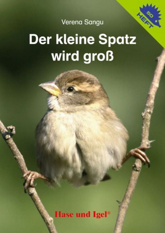 Produktbild: Der kleine Spatz wird groß / Igelheft 50