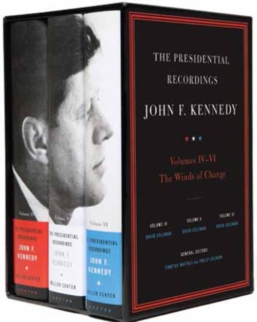 Produktbild: The Presidential Recordings: John F. Kennedy Volumes IV-VI: The Winds of Change: October 29, 1962 - February 7, 1963
