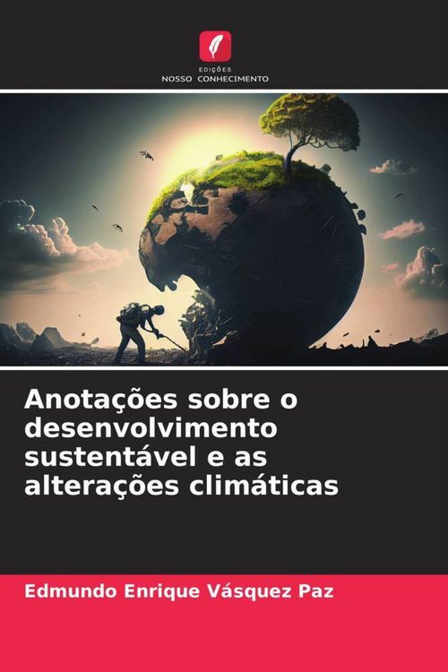 Produktbild: Anota&ccedil;&otilde;es sobre o desenvolvimento sustent&aacute;vel e as altera&ccedil;&otilde;es clim&aacute;ticas