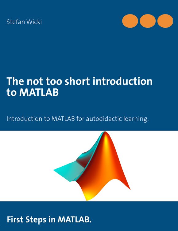 Produktbild: The not too short introduction to MATLAB