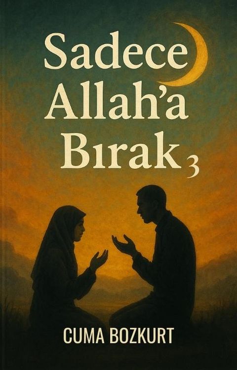 Produktbild: Sadece Allah'a Birak -3