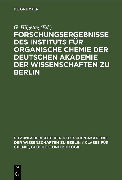 Produktbild: Forschungsergebnisse des Instituts f&uuml;r Organische Chemie der Deutschen Akademie der Wissenschaften zu Berlin