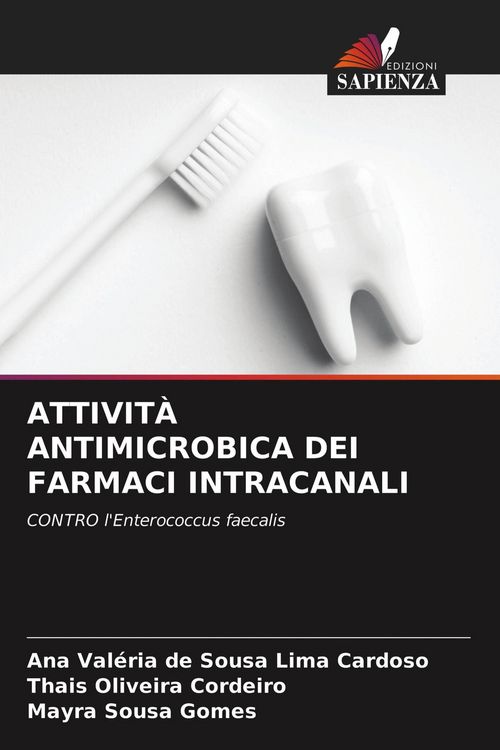 Produktbild: Attivit&agrave; Antimicrobica Dei Farmaci Intracanali