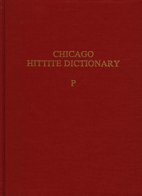 Produktbild: Hittite Dictionary of the Oriental Institute of the University of Chicago Volume P, fascicles 1-3