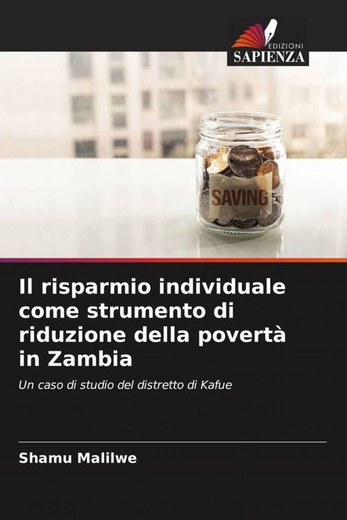 Produktbild: Il risparmio individuale come strumento di riduzione della povert&agrave; in Zambia