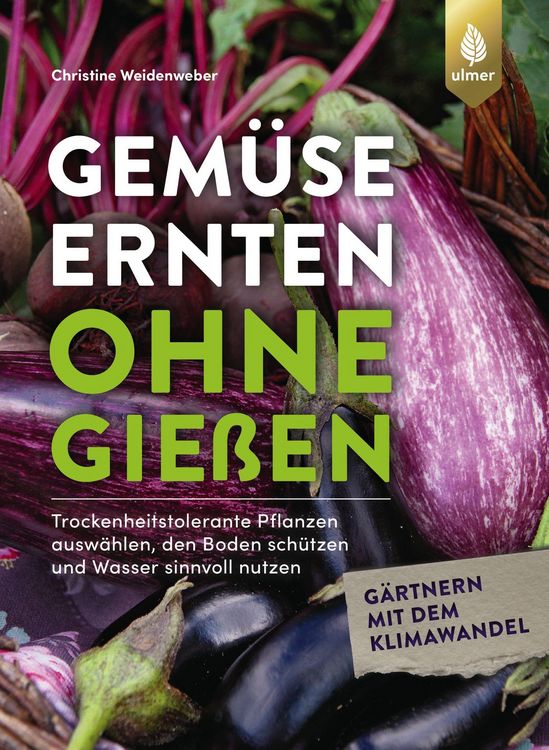 Produktbild: Gem&uuml;se ernten ohne gie&szlig;en