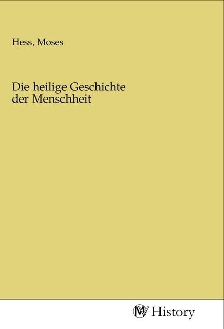 Produktbild: Die heilige Geschichte der Menschheit