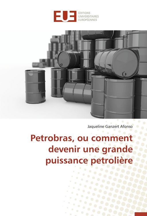 Produktbild: Petrobras, ou comment devenir une grande puissance petroli&egrave;re