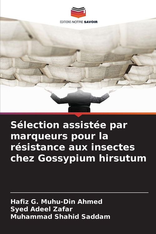 Produktbild: S&eacute;lection assist&eacute;e par marqueurs pour la r&eacute;sistance aux insectes chez Gossypium hirsutum