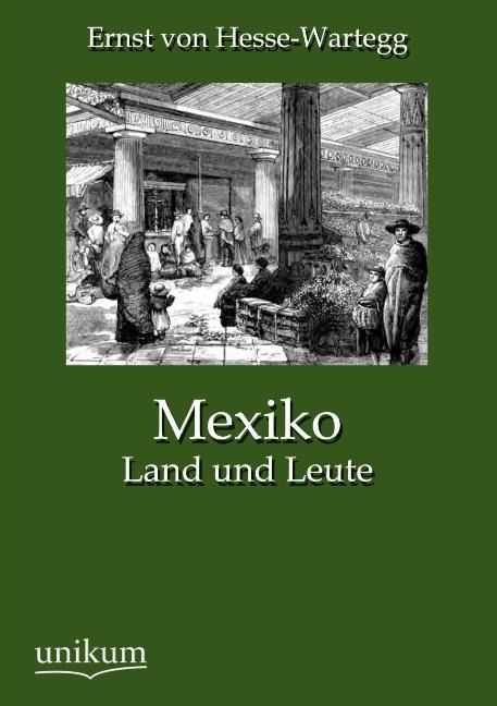 Produktbild: Hesse-Wartegg, E: Mexiko