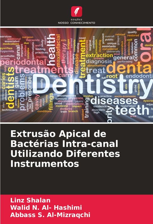 Produktbild: Extrus&atilde;o Apical de Bact&eacute;rias Intra-canal Utilizando Diferentes Instrumentos