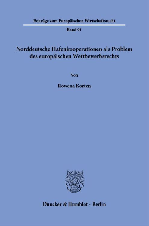 Produktbild: Norddeutsche Hafenkooperationen als Problem des europ&auml;ischen Wettbewerbsrechts
