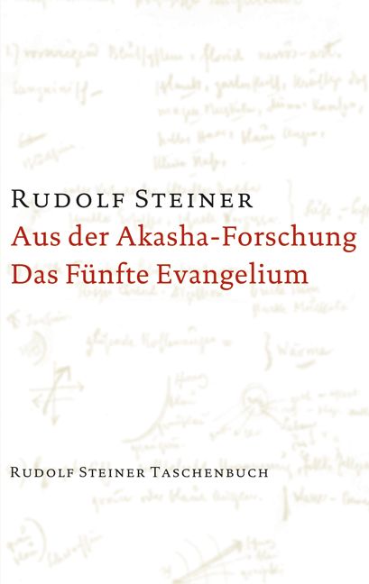 Produktbild: Aus der Akasha-Forschung. Das F&uuml;nfte Evangelium