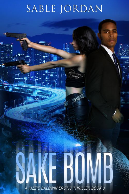 Produktbild: Sake Bomb (Kizzie Baldwin Erotic Thrillers, #3)