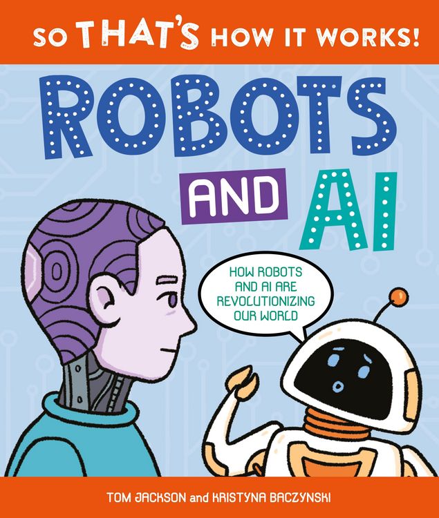 Produktbild: So That's How It Works: Robots and AI